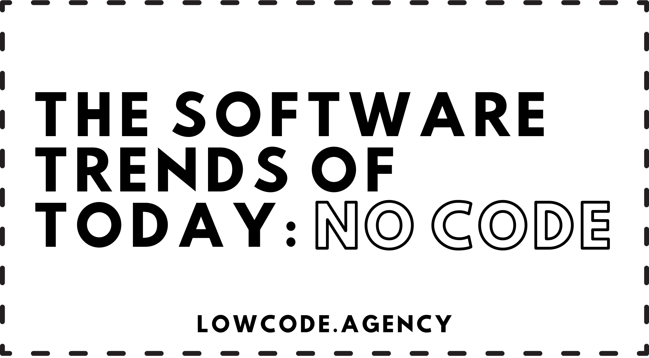 The software trends of today: no code 